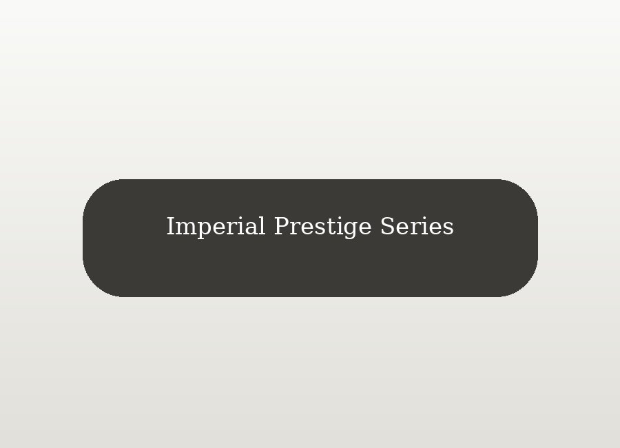 Imperial Prestige Series